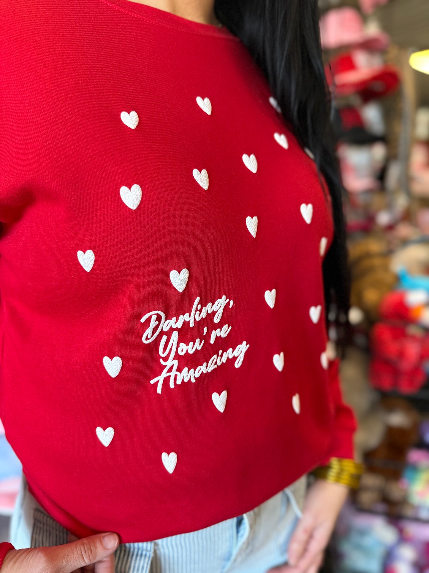 Darling You’re Amazing sweatshirt