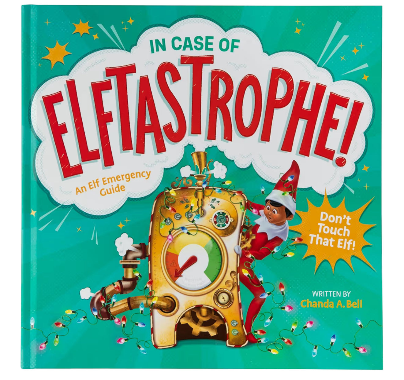 Elf on the Shelf: In case of elftastrophe Book