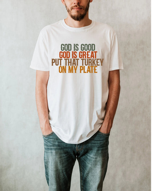 God is good graphic tee