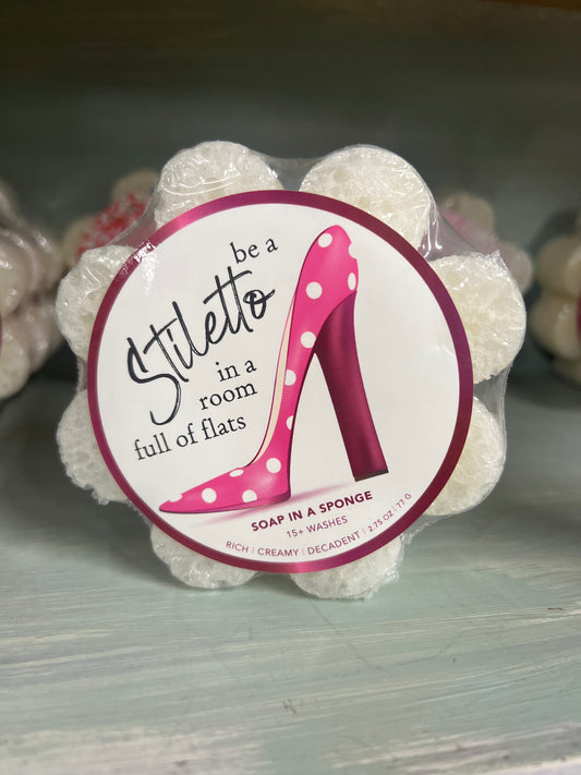 Be a Stiletto soap in a sponge