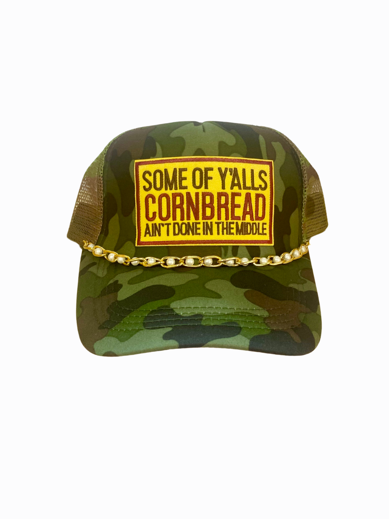 Some of y’all’s Cornbread Ain’t Done Trucker Hat