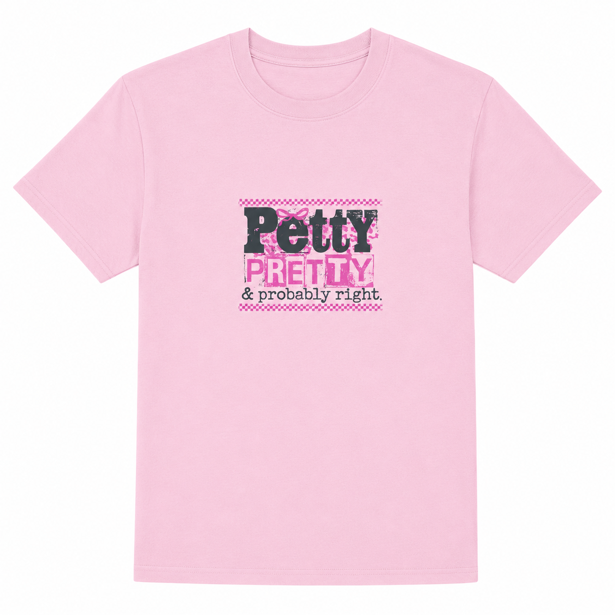 Petty and pretty T-shirt