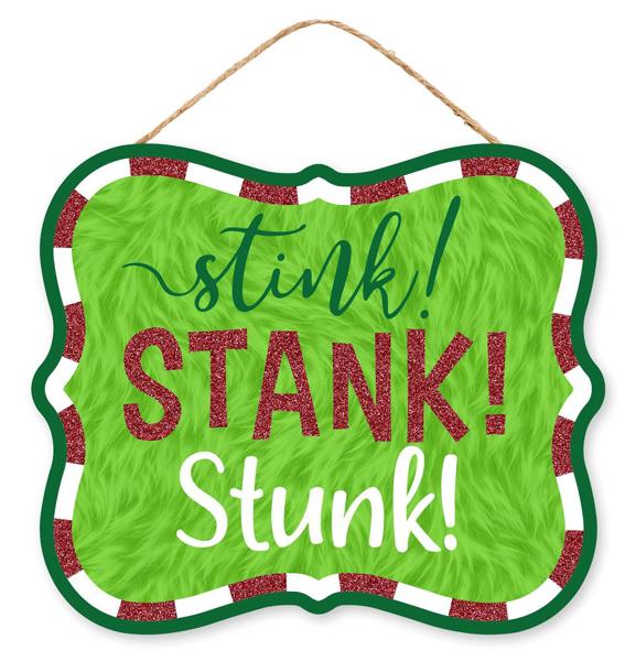 Stink Stank Stunk Christmas Sign